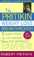 The Pritikin Weight Loss Breakthrough