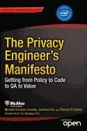 The Privacy Engineer's Manifesto: Getting from Policy to Code to Qa to Value