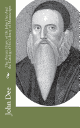 The Private Diary of Dr. John Dee: And the Catalog of His Library of Manuscripts