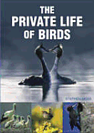 The Private Life of Birds