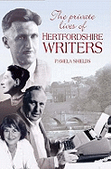 The Private Lives of Hertfordshire Writers