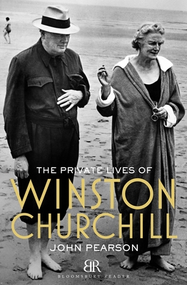 The Private Lives of Winston Churchill - Pearson, John