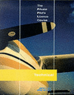 The Private Pilot's Licence Course: Technical - Pratt, Jeremy M.