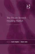 The Private Rented Housing Market: Regulation or Deregulation?