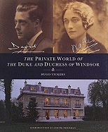 The private world of the Duke and Duchess of Windsor