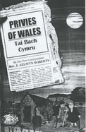 The Privies of Wales: Tai Bach Cymru
