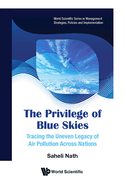 The Privilege of Blue Skies