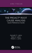 The Proact Root Cause Analysis: Quick Reference Guide