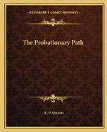 The Probationary Path