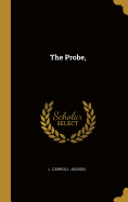 The Probe,