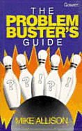 The Problem Buster's Guide