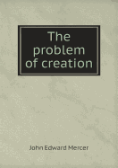 The Problem of Creation