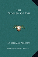 The Problem Of Evil