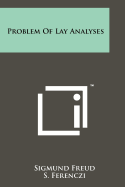 The Problem of Lay Analyses