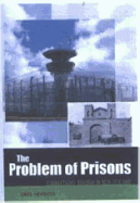 The Problem of Prisons: Corrections Reform in New Zealand Since 1840