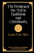 The Problem of the Self in Buddhism and Christianity