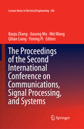 The Proceedings of the Second International Conference on Communications, Signal Processing, and Systems