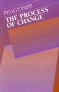 The Process of Change - Papp, Peggy, MSW