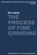 The Process of Fine Grinding