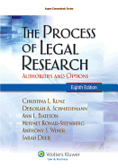 The Process of Legal Research: Authorities and Options
