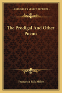 The Prodigal And Other Poems