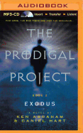 The Prodigal Project: Exodus