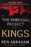 The Prodigal Project: Kings