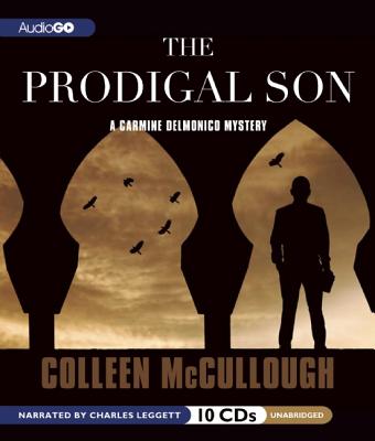 The Prodigal Son - McCullough, Colleen, and Leggett, Charles (Read by)