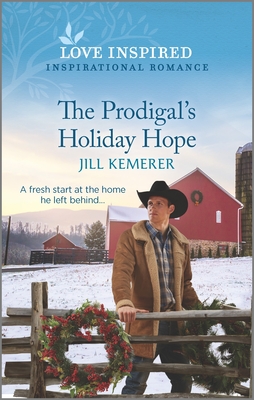 The Prodigal's Holiday Hope - Kemerer, Jill