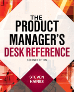 The Product Manager's Desk Reference 2E