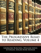 The Progressive Road to Reading, Volume 4