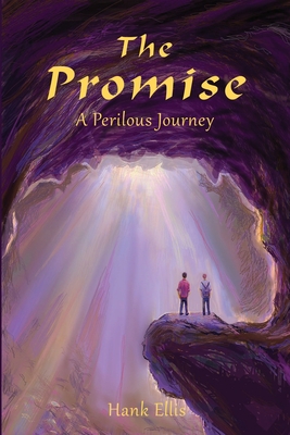 The Promise: A Perilous Journey - Ellis, Hank