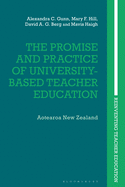The Promise and Practice of University Teacher Education: Insights from Aotearoa New Zealand