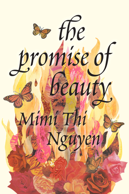 The Promise of Beauty - Nguyen, Mimi Thi