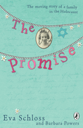 The Promise: The Moving Story of a Family in the Holocaust