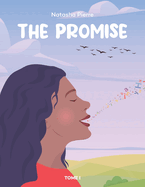 The Promise: Tome I