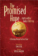 The Promised Hope: Starts with a Baby's First Cry