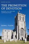 The Promotion of Devotion: Religion, Culture, and Communication