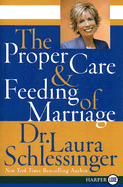 The Proper Care and Feeding of Marriage