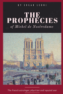 The Prophecies of Michel de Nostredame