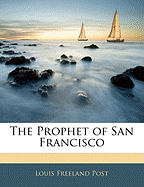 The prophet of San Francisco