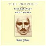 The Prophet - Jimmy Wisner & Joey Reynolds