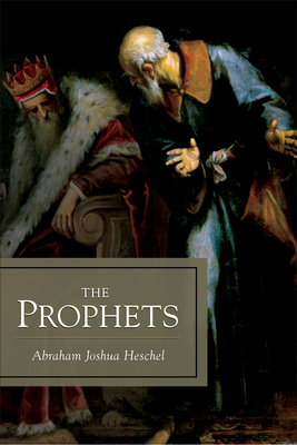 The Prophets: Two Volumes in One - Heschel, Abraham Joshua