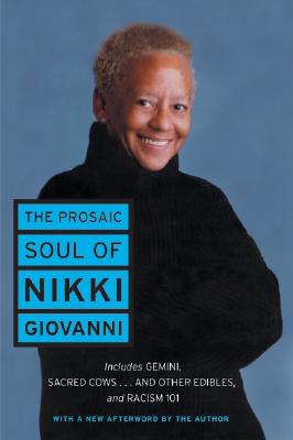 The Prosaic Soul of Nikki Giovanni - Giovanni, Nikki