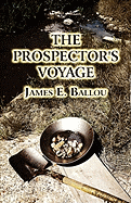 The Prospector's Voyage