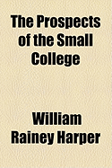 The Prospects of the Small College