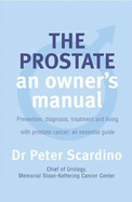 The Prostate Book: An Owner's Manual