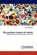 The Protean Careers of Artists