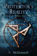 The Protektor's Reality: A Trials of Terrara Vikos Prequel