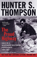 The Proud Highway: Saga of a Desperate Southern Gentleman, 1955 1967
